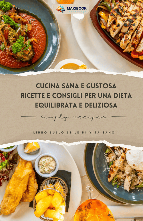 Cucina Sana e Gustosa - Makibook.com